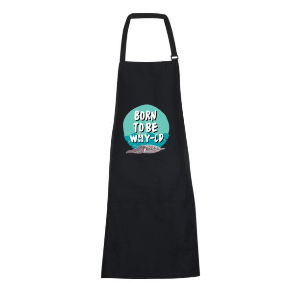 BORN TO BE WHY-LD APRON Thumbnail