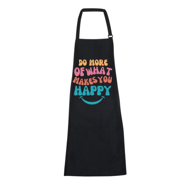 DO MORE OF WHAT MAKES YOU HAPPY APRON Thumbnail